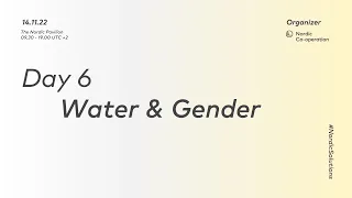 LIVE from COP27: Day 6 - Water & Gender