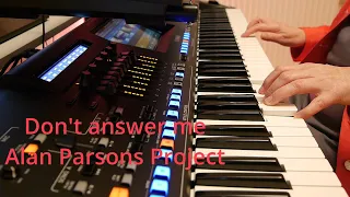 Don't answer me - Alan Parsons Project, Cover Yamaha Genos 2