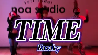 Time - Kazaky - Choreography by IORI SOMA