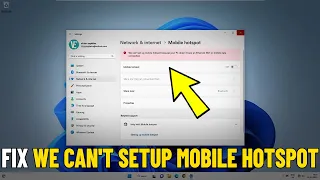 Fix We Can't Setup Mobile Hotspot Because Your PC Doesn't Have an Ethernet WiFi - Mobile Mobile Data