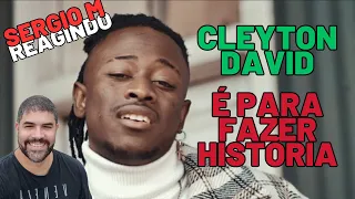 React ║ Cleyton David - É Para Fazer História @CleytonDavidVoice