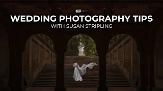 Susan Stripling: Tips for Photographing Weddings | Bild Expo