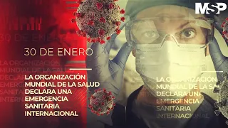 COVID-19: Inicios de una pandemia - #ExclusivoMSP