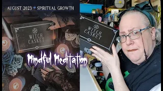 Witch Casket August 2023 Unboxing Theme Spiritual Growth - Magickal Monthly Witchy Subscription Box