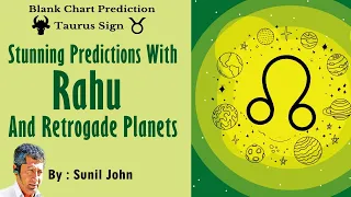 Predictions of rahu and retrograde planets | Saptarishis Astrology Magazine
