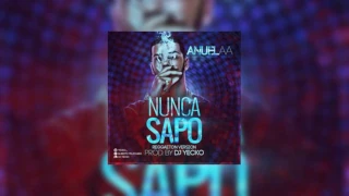 Anuel AA (Nunca Sapo Audio Oficial)