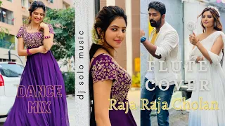 Raja Raja Cholan | Flute Cover | Dance Mix | Love Song | Tamil Song |