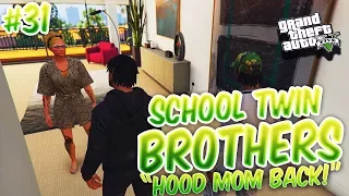 GTA 5 School Twin Brothers Ep. 31 - HOOD MOM BACK 👩🔫