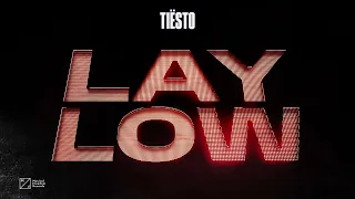 Tiësto - Lay Low (Official Visualizer)