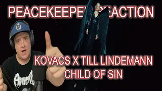 Kovacs X Till Lindemann - Child Of Sin