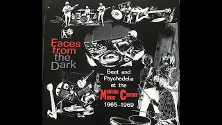 FACES FROM THE DARK Beat and Psychedelia at the Modern Music Centre 1965 - 1969 Top Sounds CD