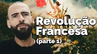 A Revolução Francesa - A mãe de todas as revoluções | História | Prof. Otto Barreto