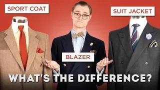 Suit Jackets, Sport Coats, & Blazers: What's the Difference? - Menswear Definitions