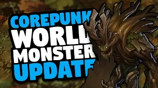 Corepunk World Design | Creatures And Monsters Update | New MMORPG 2020