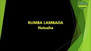 Natusha - Rumba Lambada (Karaoke/Pista)