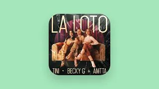 TINI, Becky G. & Anitta - La Loto (Audio)