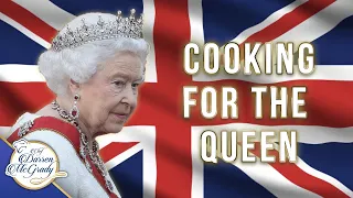 Cooking For The Queen