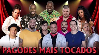 Pagodes Mais Tocados ✨ Menos É Mais, Dilsinho, Pagodinho, Ferrugem, Di Proposito, Perícias, Suel