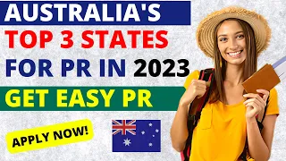 3 Easiest States to Get PR in Australia 2023 | Australia Permanent Residence