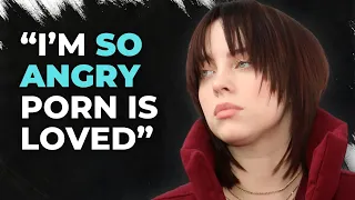 Billie Eilish Reveals How Porn Destroyed Her Mind