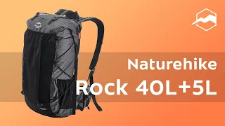 Рюкзак Naturehike Rock 40+5. Обзор