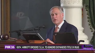 Governor Abbott orders TEA to ignore expanded Title IX rule