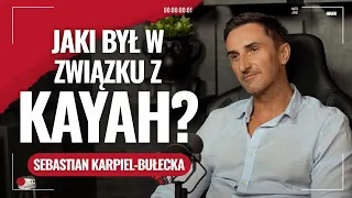 Sebastian Karpiel-Bułecka. O związku z Kayah, rozwodzie i prawdziwym życiu