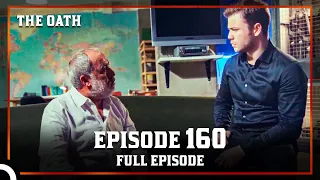 The Oath | Episode 160