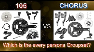 105 vs CHORUS which is every persons GROUPSET?