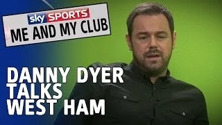 Me And My Club - Danny Dyer - West Ham