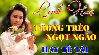 Linh Huệ - Giọng Ca Trong Trẻo Ngọt Ngào Nhất Làng Tân Cổ Cải Lương, Hay Tê Tái Lòng