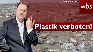 Plastikteller und Strohhalme jetzt verboten – Was steckt dahinter? | Rechtsanwalt Christian Solmecke