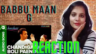 Babbu Maan | Chandigarh Boli Paendi Reaction | Hashar | Pooja's Reaction