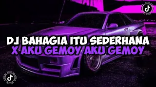 DJ BAHAGIA ITU SEDERHANA X AKU GEMOY AKU GEMOY MAMAN FVNDY JEDAG JEDUG VIRAL TIKTOK