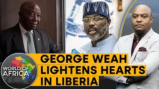 George Weah lightens hearts in Liberia | World Of Africa