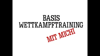 Basis Wettkampftraining mit Michi Hansen