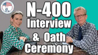 2024 US Citizenship Interview Practice and Same-Day Oath Ceremony | N-400 application