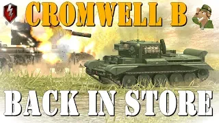 Cromwell B | Back in Store | WoT Blitz [2019]