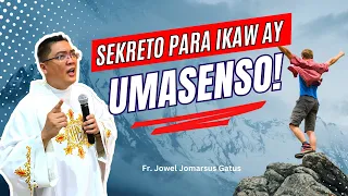 ALAMIN!!! *SEKRETO PARA IKAW AY UMASENSO* INSPIRING HOMILY II FR. JOWEL JOMARSUS GATUS