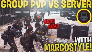 Group PVP /w MarcoStyle vs Server (The Division 1.8)