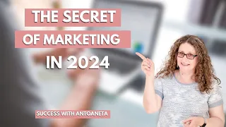 The Secret of MARKETING in 2024 (Unlock The Potential)