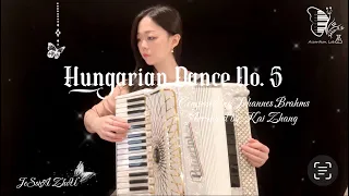 #accordion Hungarian Dance No.5 | Johannes Brahms| Zhong Kai arranged