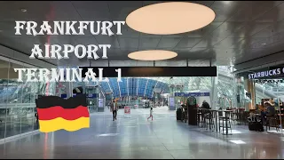 Frankfurt Airport Terminal 1 Walking Tour || Frankfurt  Flughafen