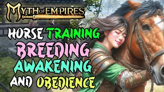 Myth of Empires how to train horses, use enhanced mating, awaken a horse and get better traits