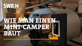 Wie man einen Mini-Camper baut | SWR Handwerkskunst