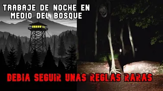 Trabajo Como Vigía En Medio Del Bosque, Encontré  Reglas Extrañas (HISTORIA COMPLETA) | Creepypasta