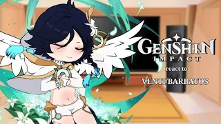 Genshin Impact react to Venti/Barbatos (3/3) +no ship