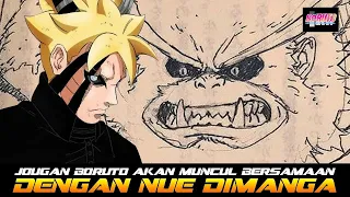 JOUGAN BORUTO AKAN DATANG BERSAMAAN DENGAN NUE DIMANGA BORUTO