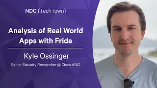 Analysis of Real World Apps with Frida - Kyle Ossinger - NDC TechTown 2022
