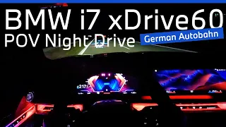 2023 BMW i7 xDrive60 POV Night Drive - German Autobahn | Vmax 248 km/h